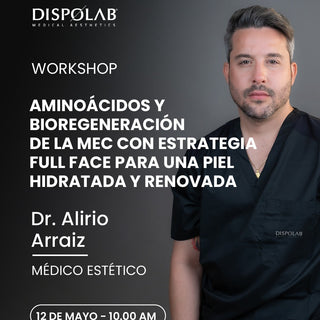 Workshop: "Aminoácidos y Bioregeneración de la MEC con estrategia full face para una piel hidratada y renovada"