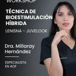 Workshop: Técnica de Bioestimulación Híbrida